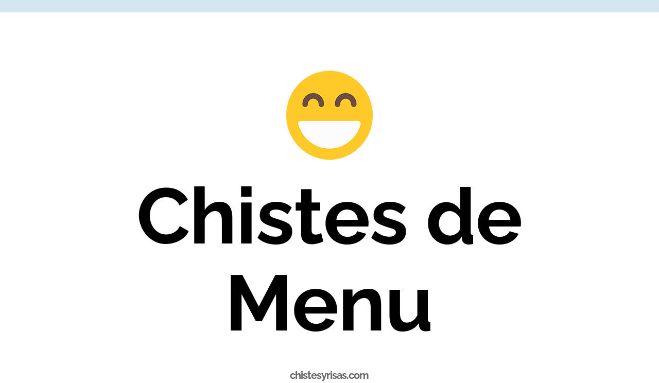 chistes de menu