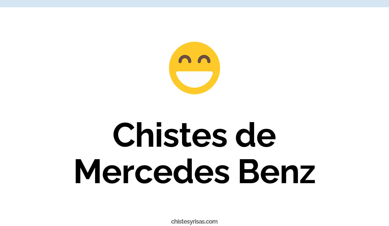 chistes de mercedes benz
