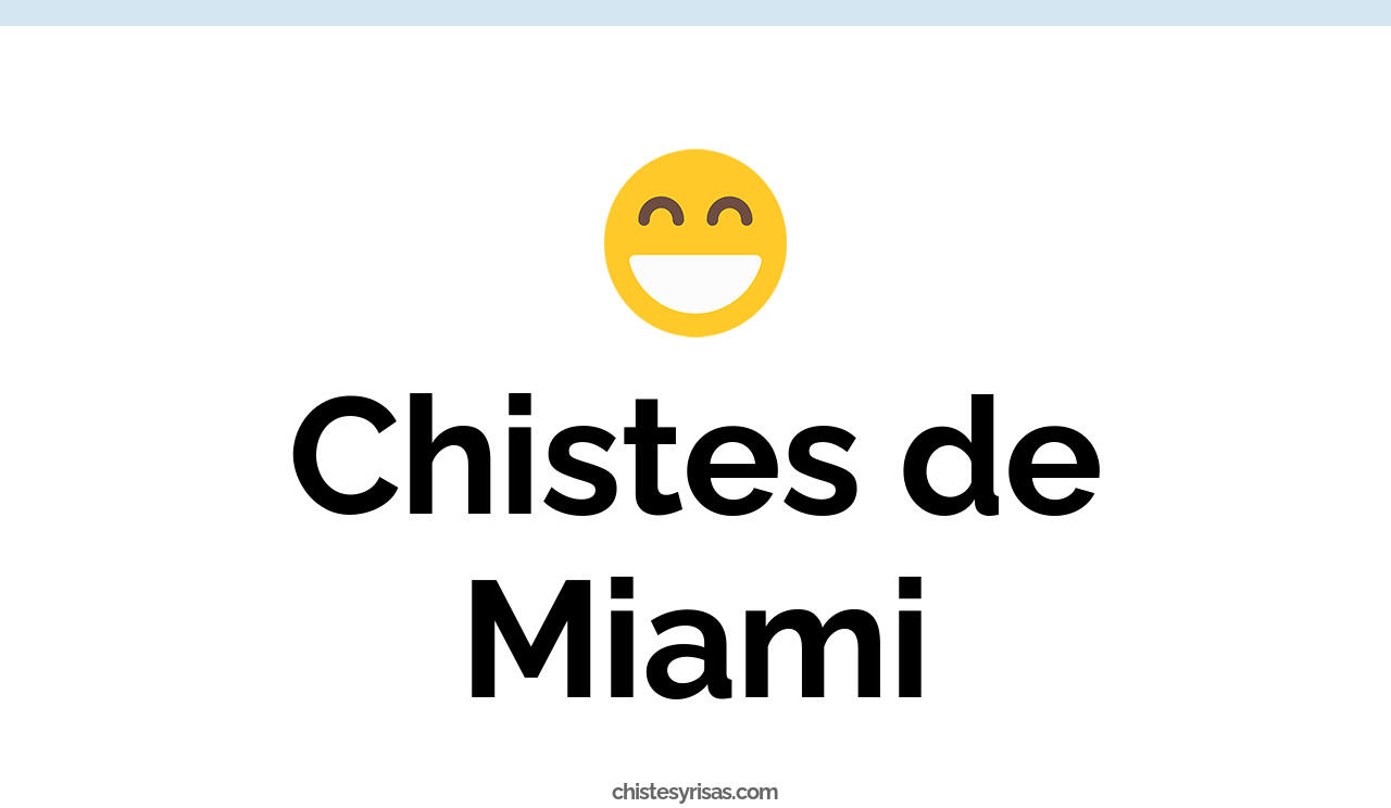 chistes de miami