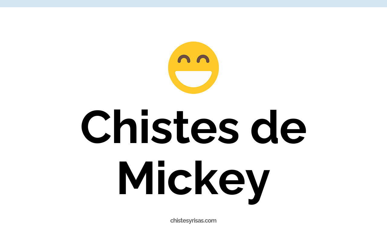 chistes de mickey