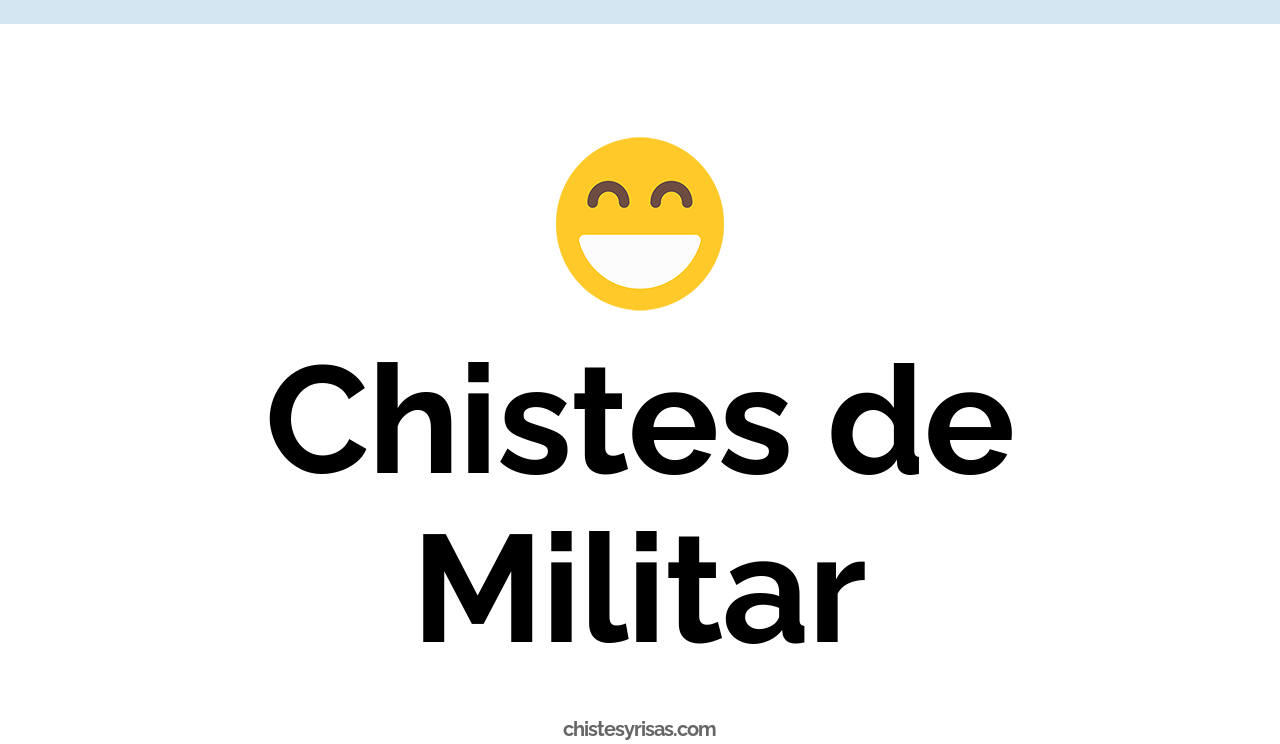 chistes de militar