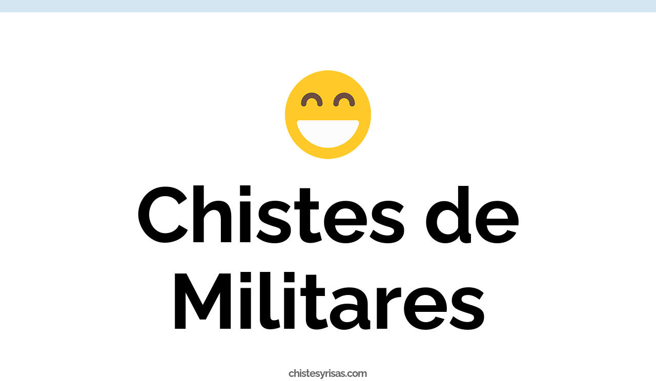 chistes de militares