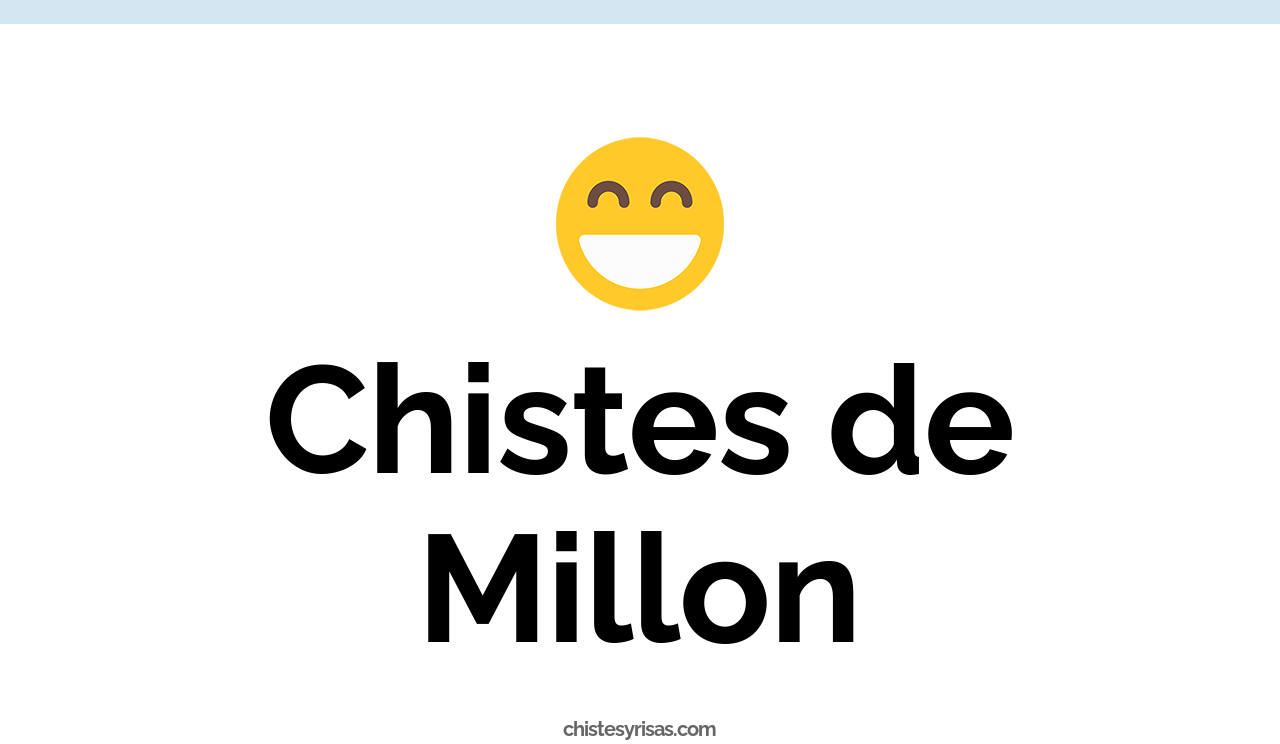 chistes de millón