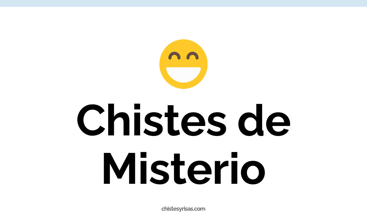 chistes de misterio