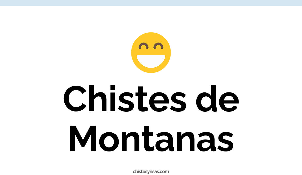 chistes de montañas