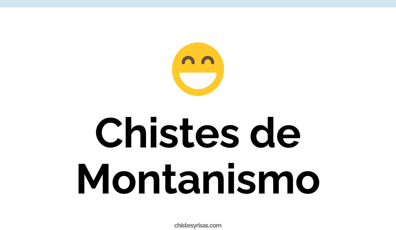 chistes de montañismo