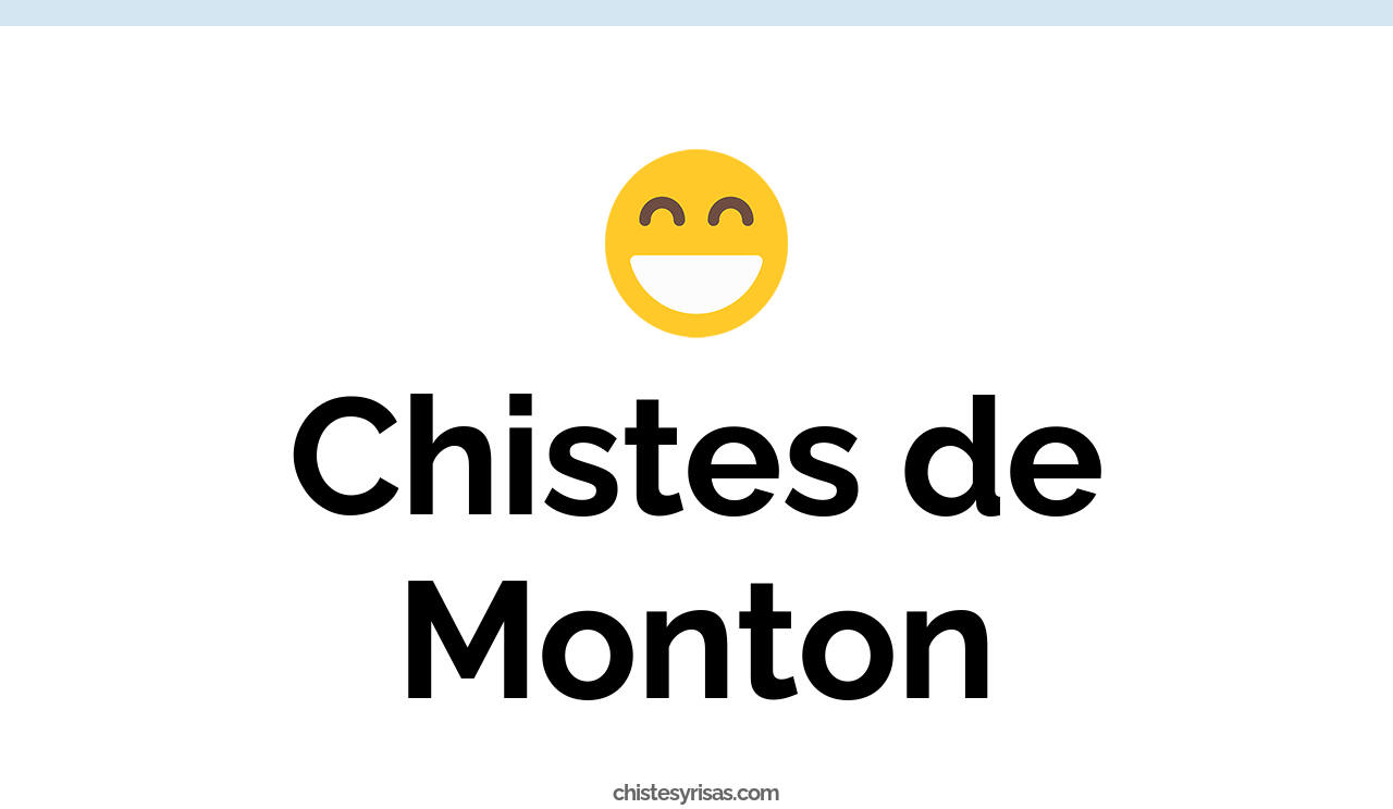 chistes de montón