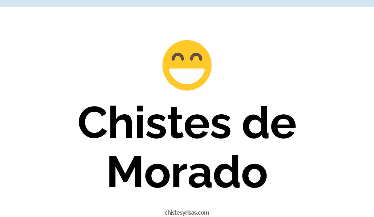 chistes de morado