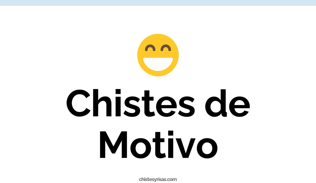 chistes de motivo