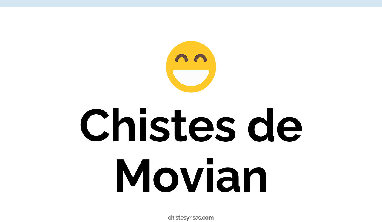 chistes de movian