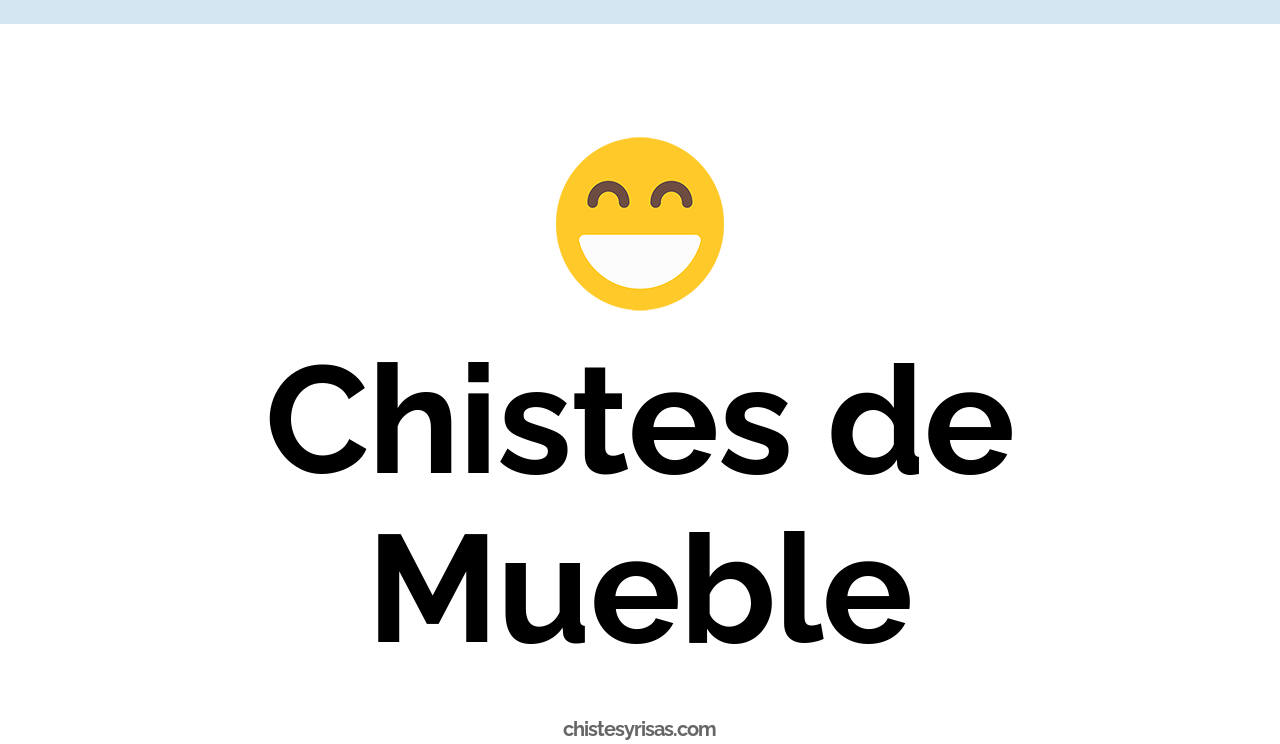 chistes de mueble