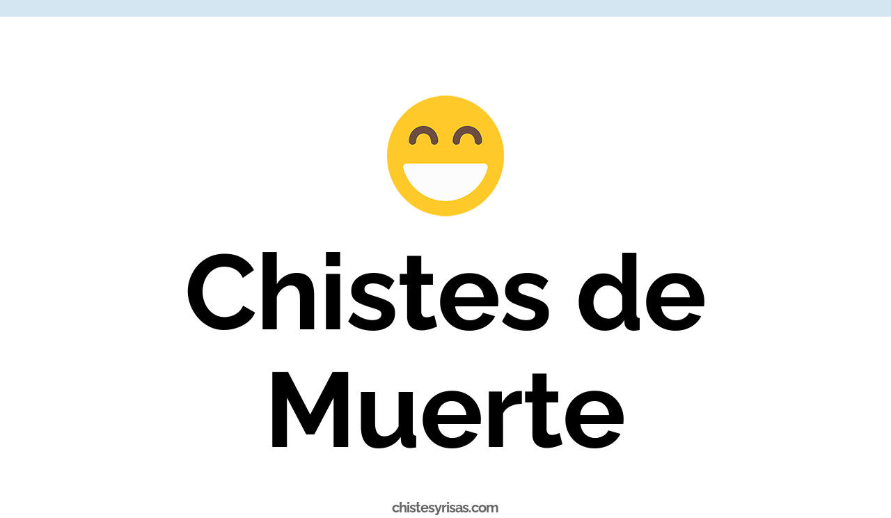 chistes de muerte