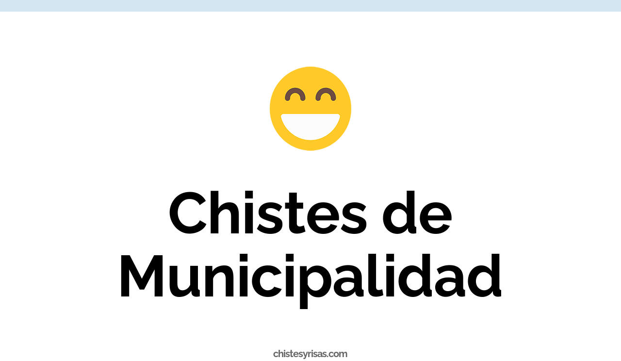 chistes de municipalidad