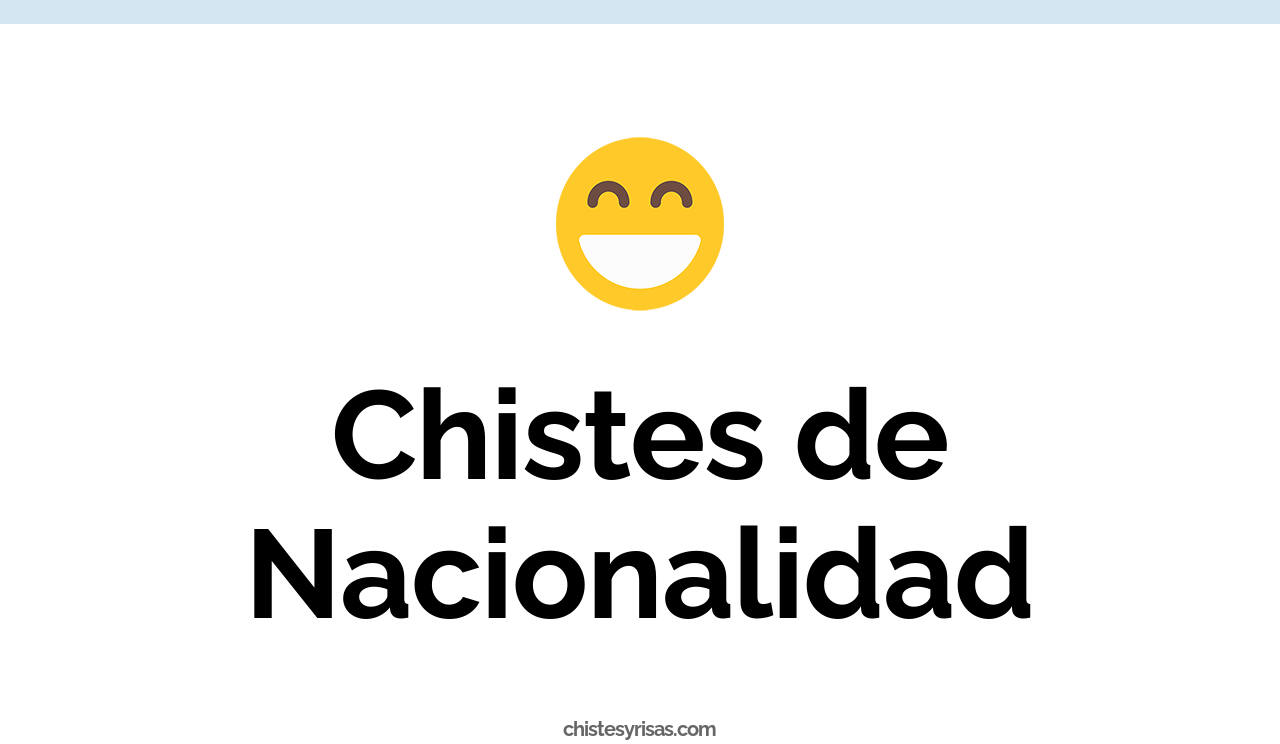 chistes de nacionalidad