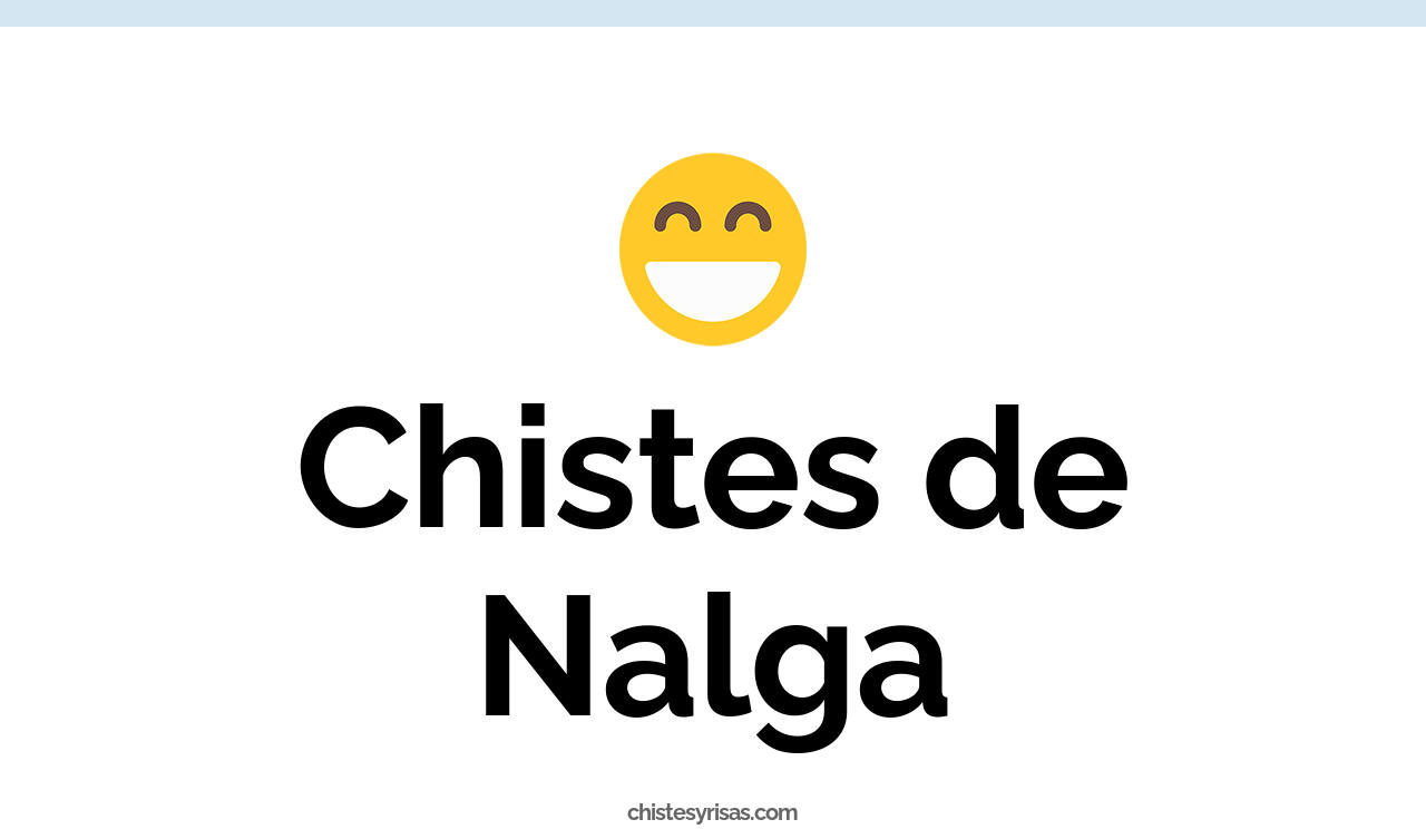 chistes de nalga