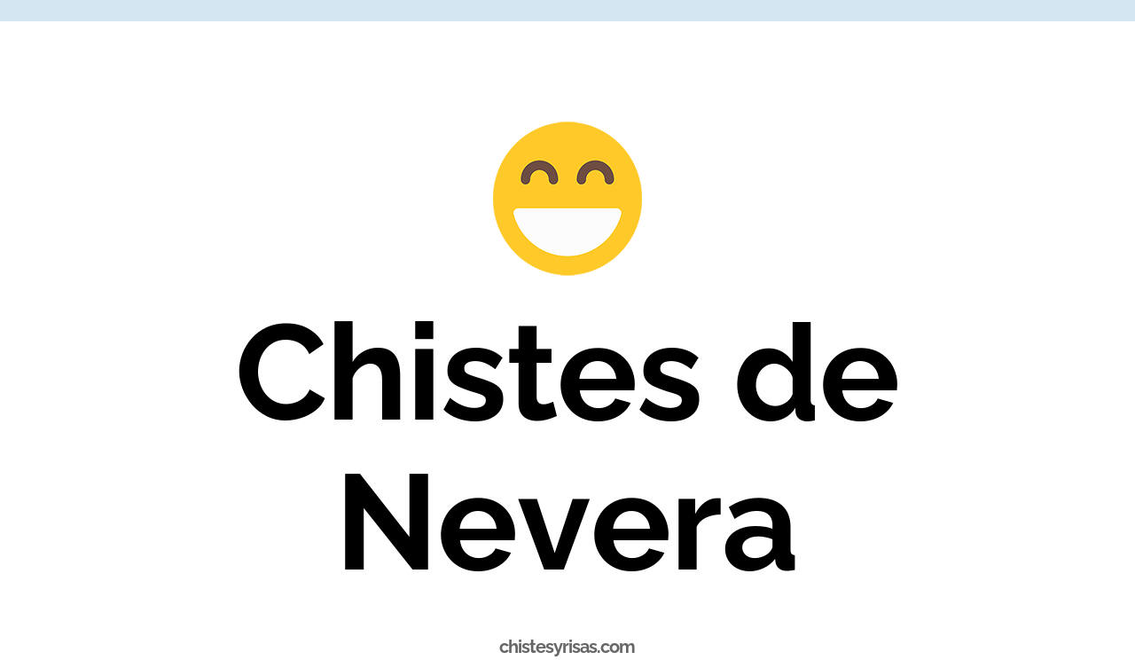 chistes de nevera
