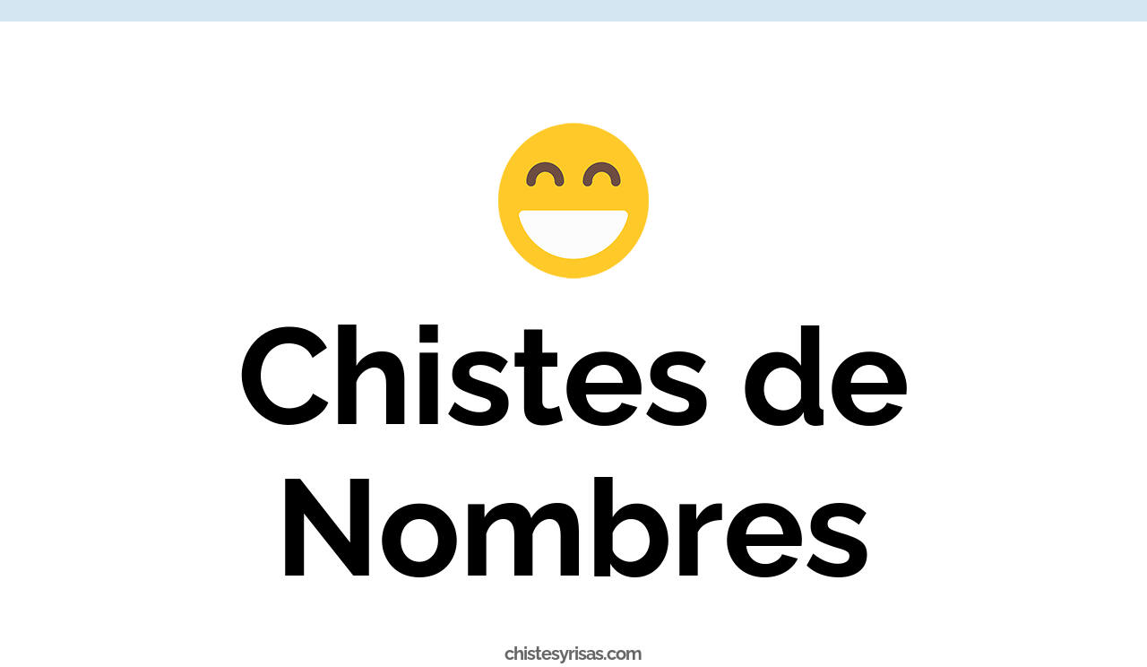 chistes de nombres