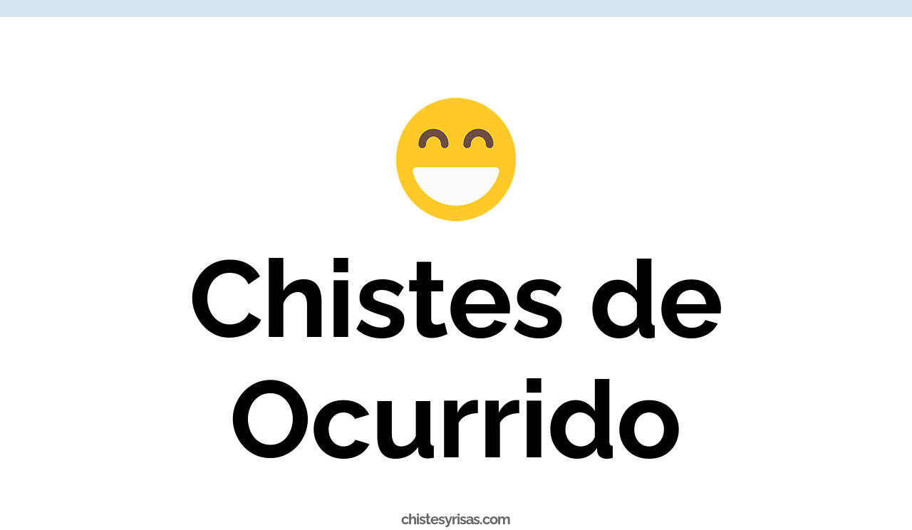chistes de ocurrido