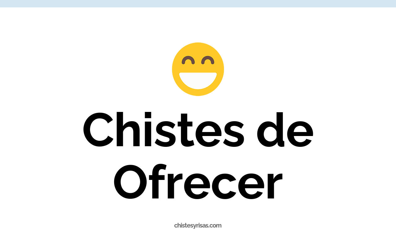 chistes de ofrecer