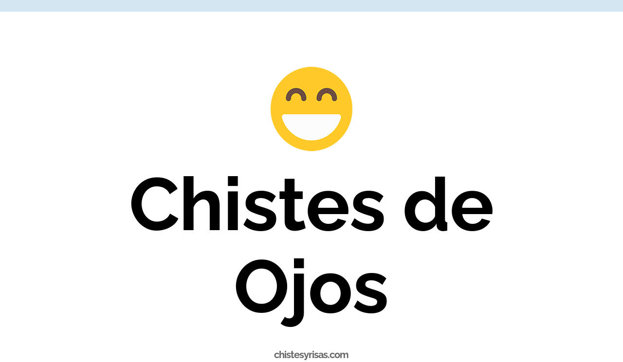 chistes de ojos