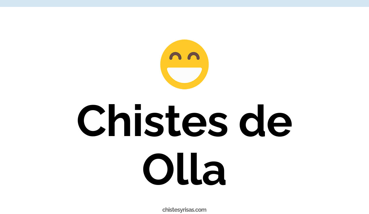 chistes de olla