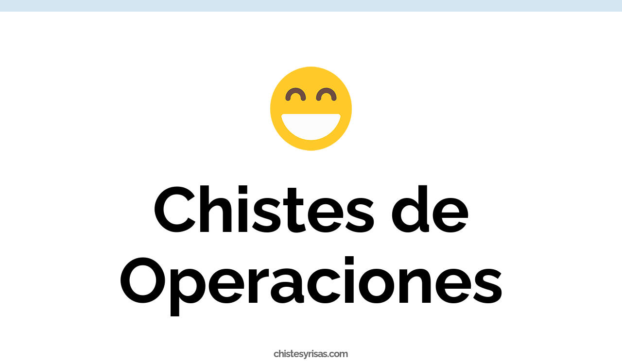 chistes de operaciones