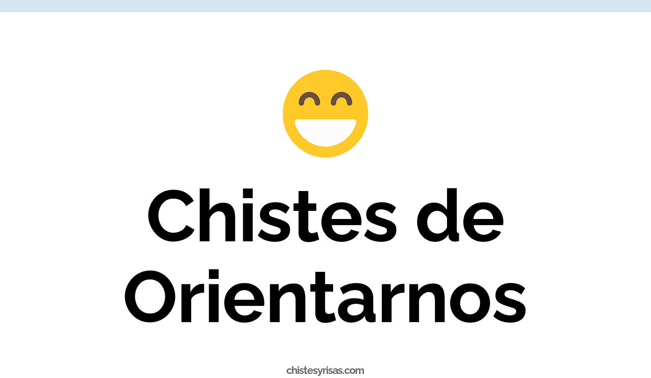 chistes de orientarnos