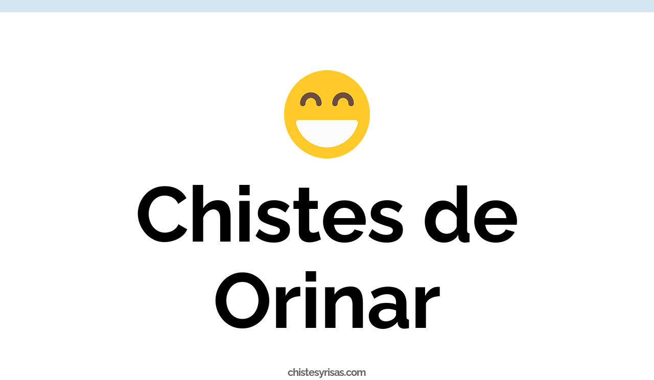 chistes de orinar