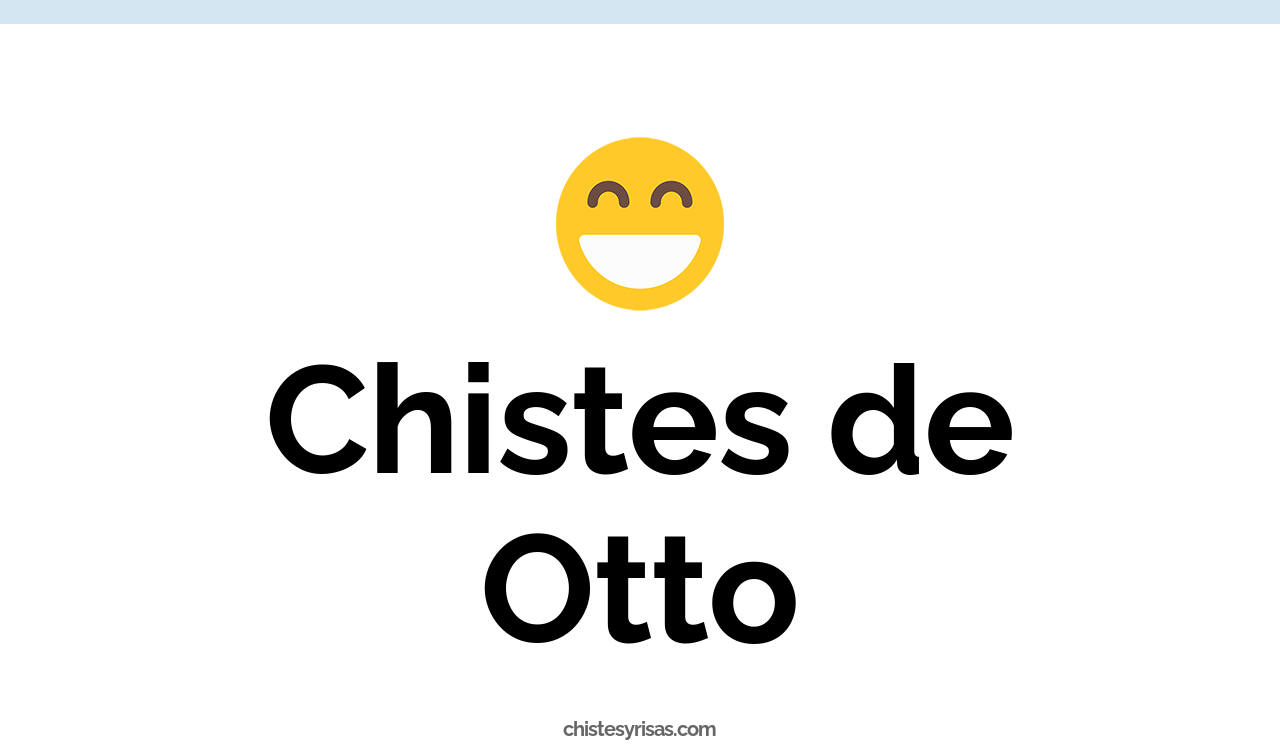 chistes de otto