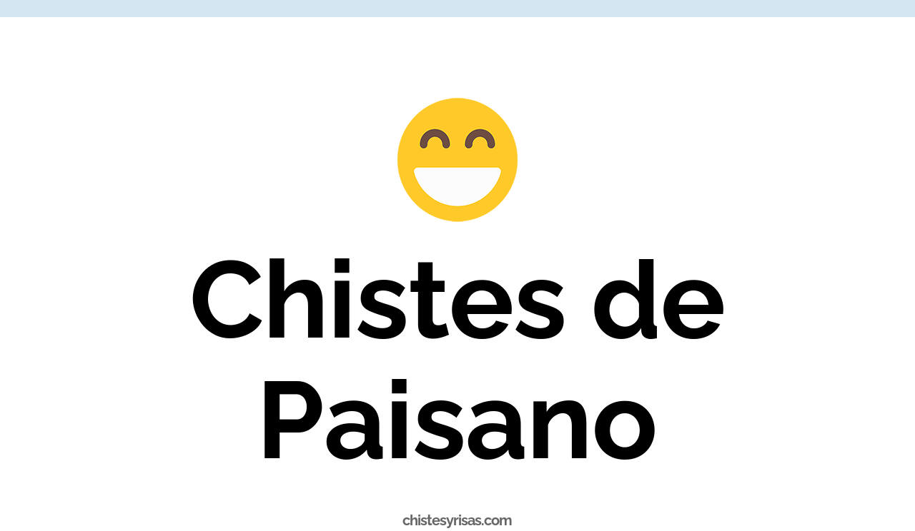 chistes de paisano