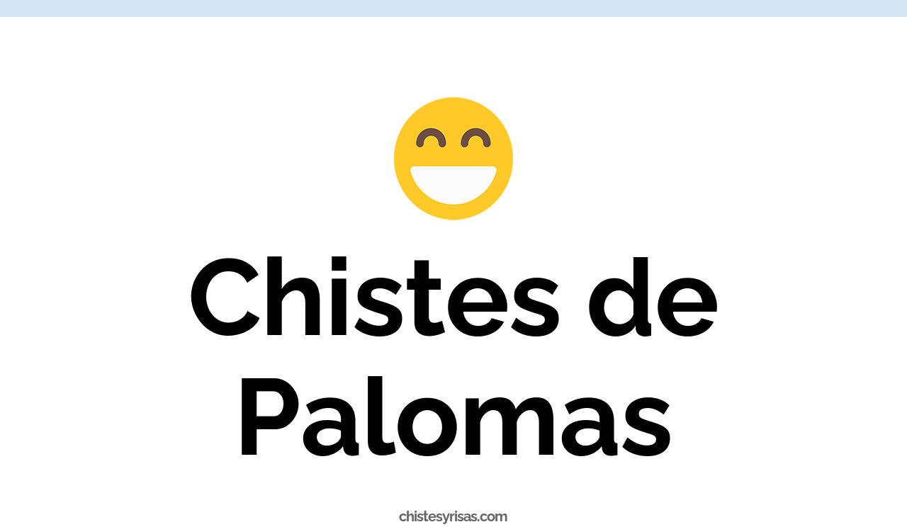 chistes de palomas