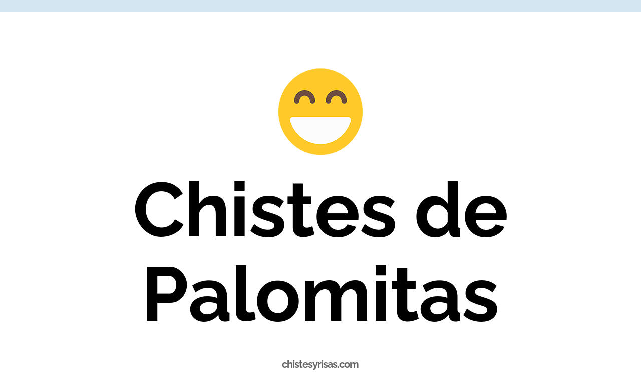 chistes de palomitas