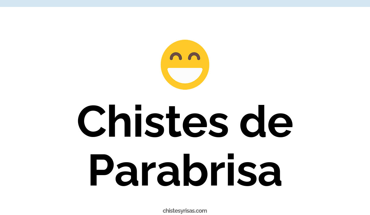 chistes de parabrisa