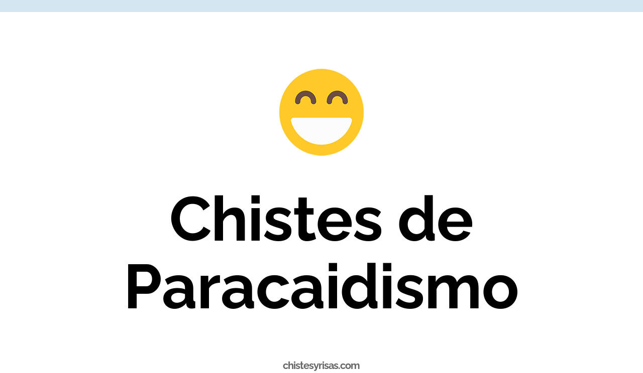chistes de paracaidismo