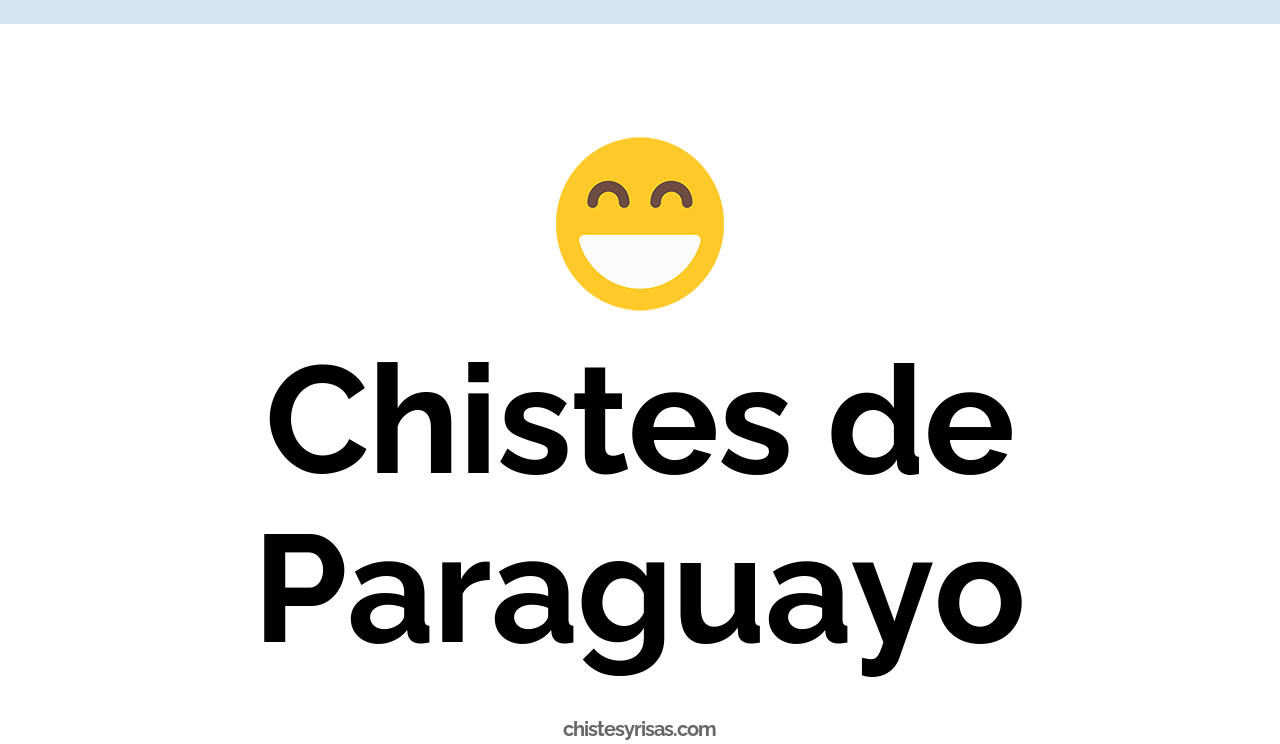 chistes de paraguayo