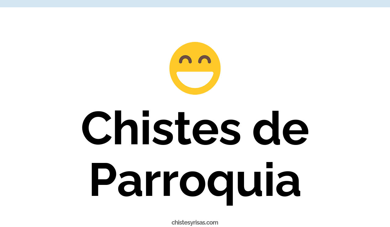chistes de parroquia