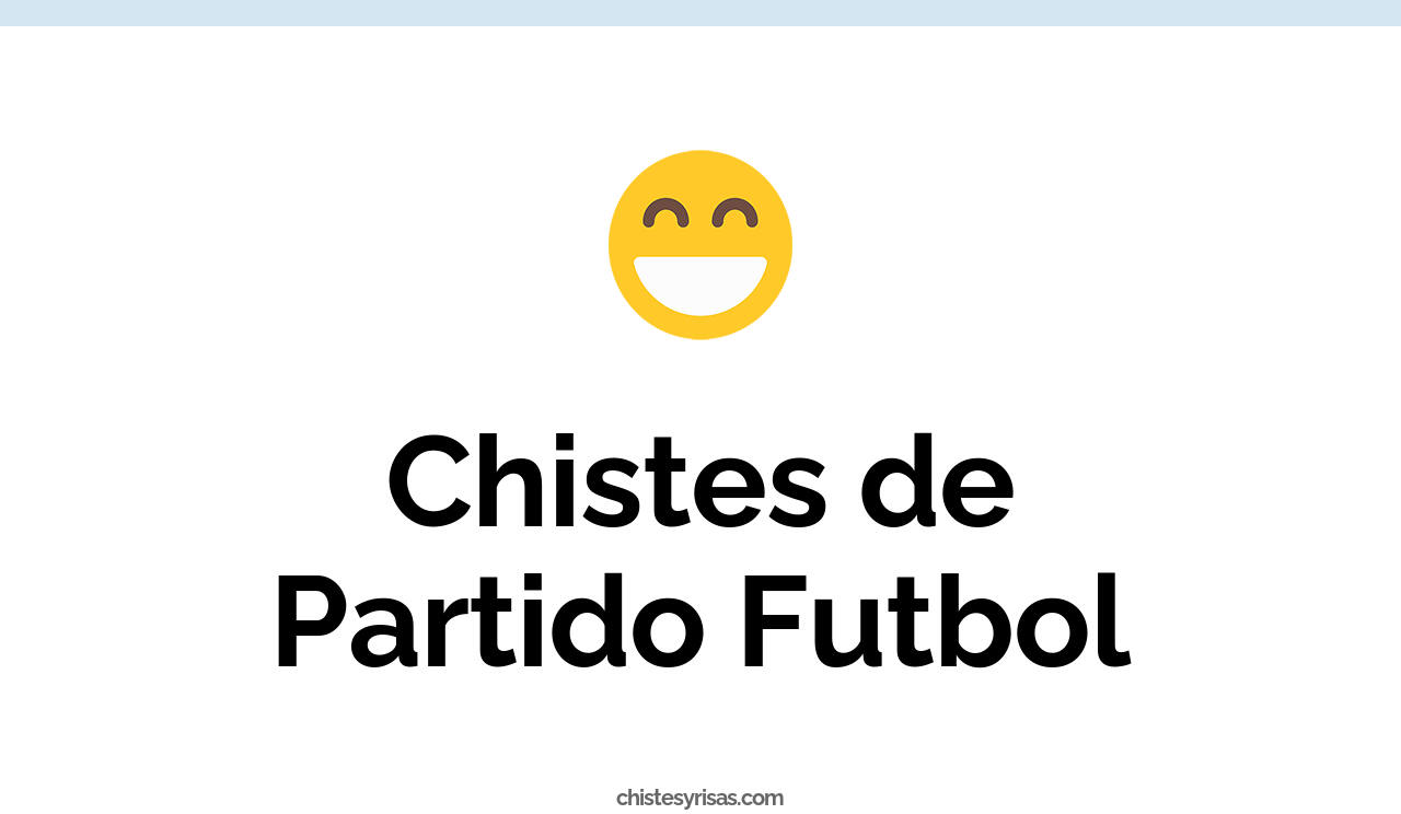 chistes de partido futbol