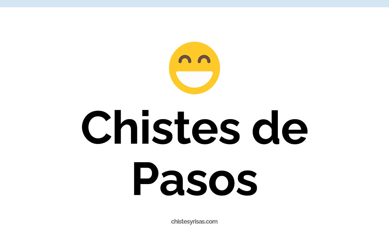 chistes de pasos