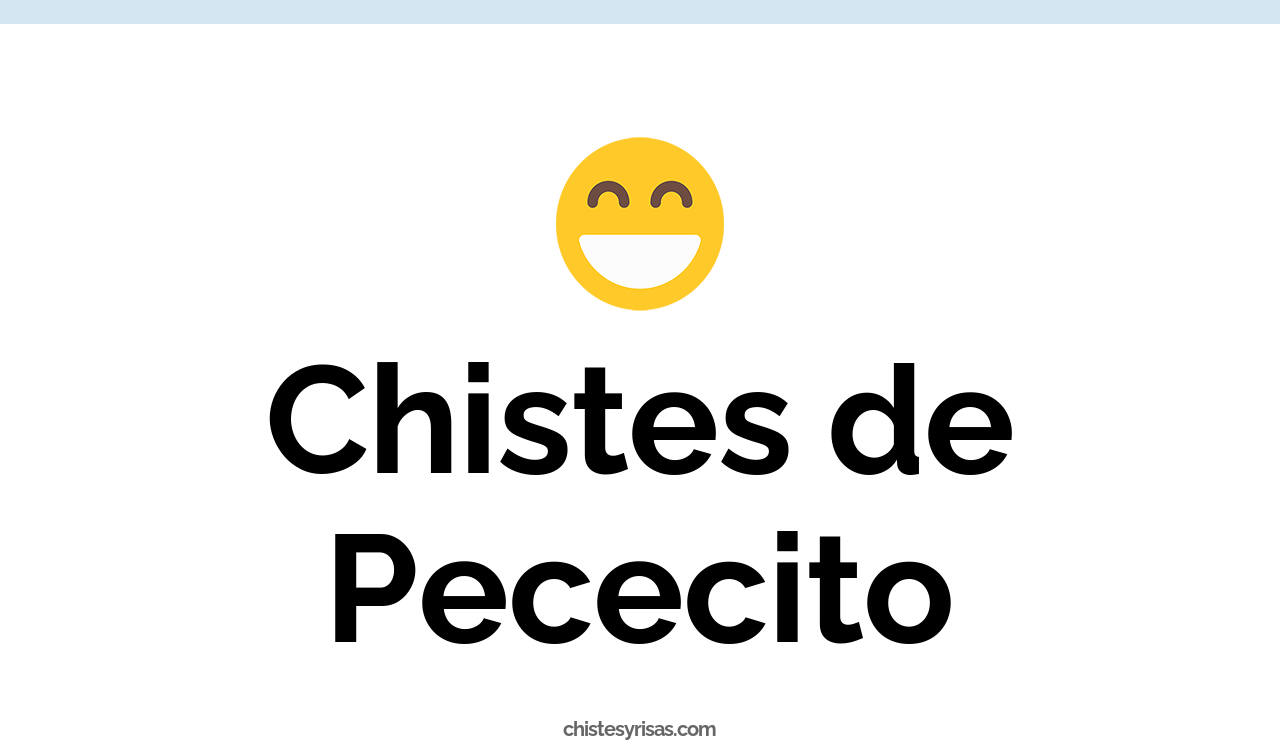 chistes de pececito