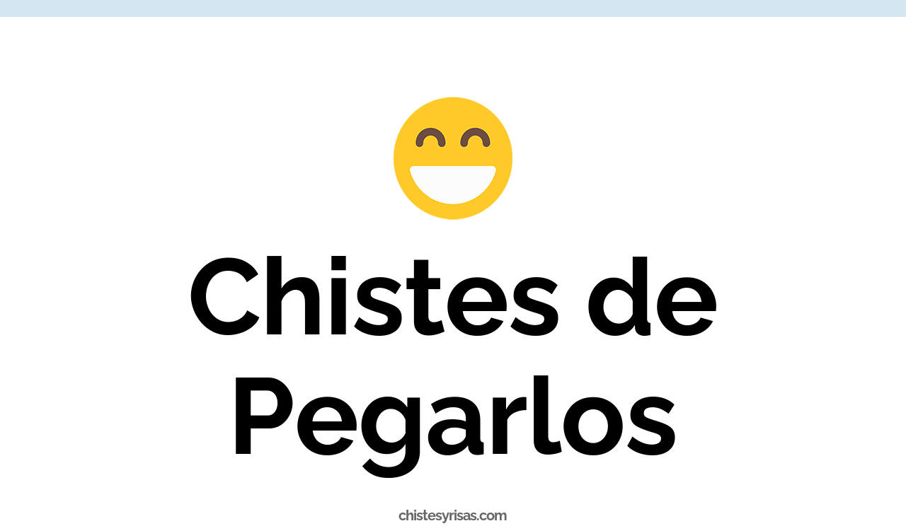 chistes de pegarlos
