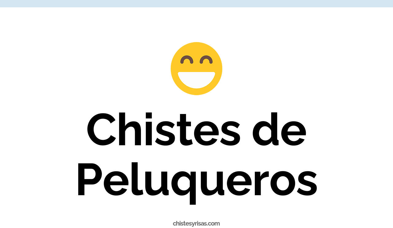 chistes de peluqueros