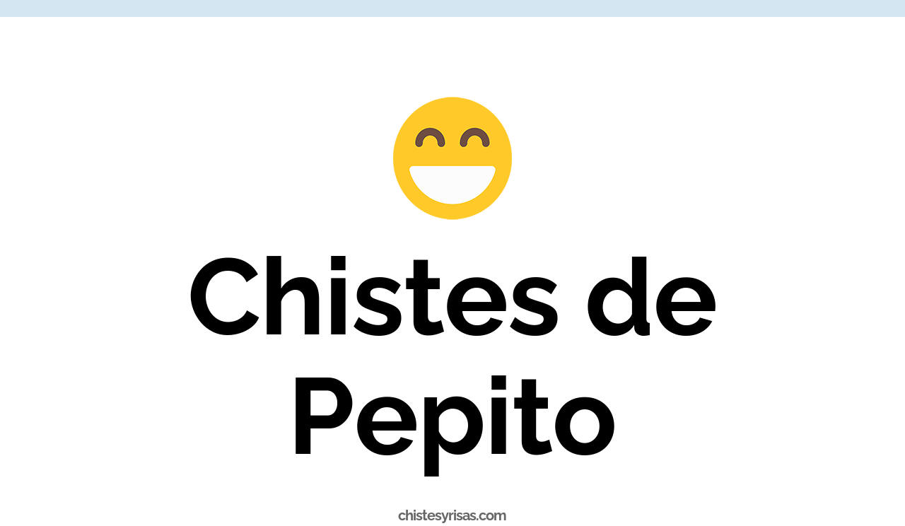 chistes de pepito