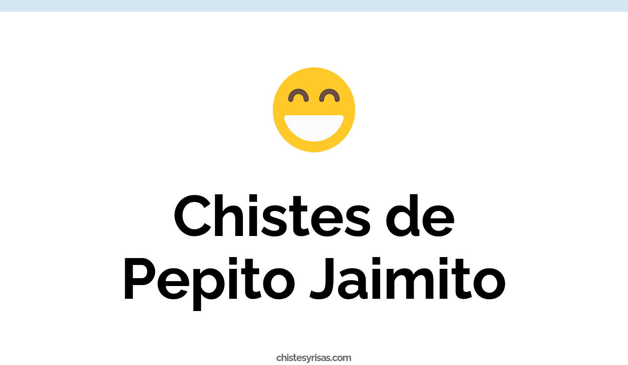 chistes de pepito jaimito