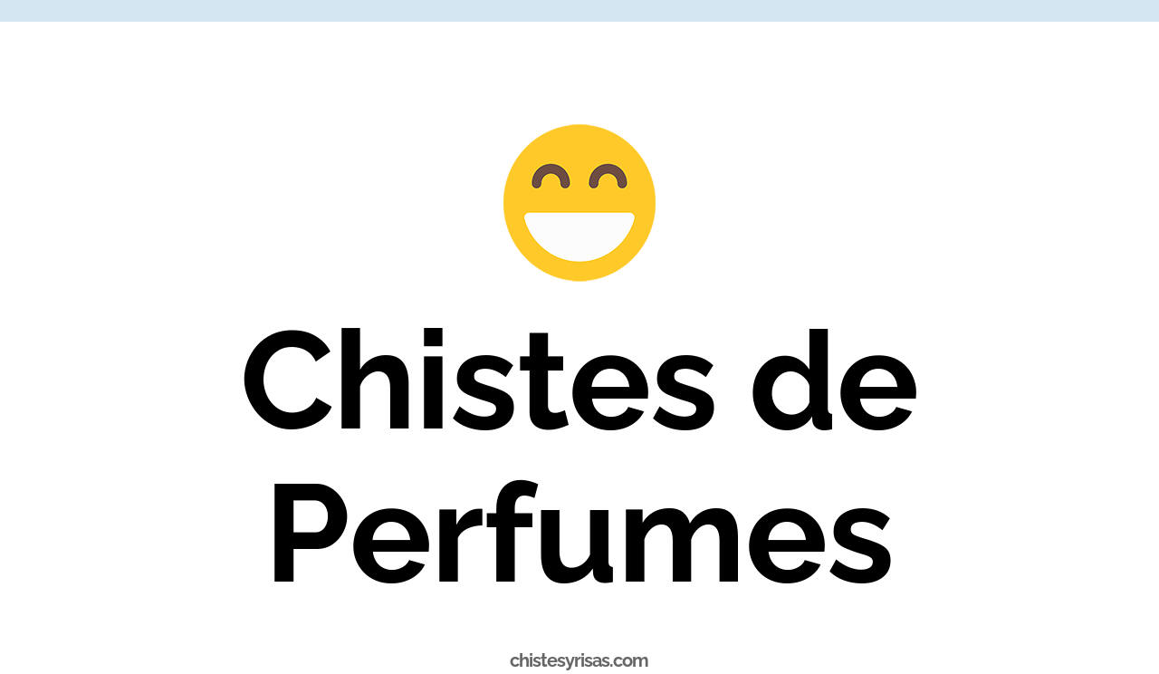 chistes de perfumes