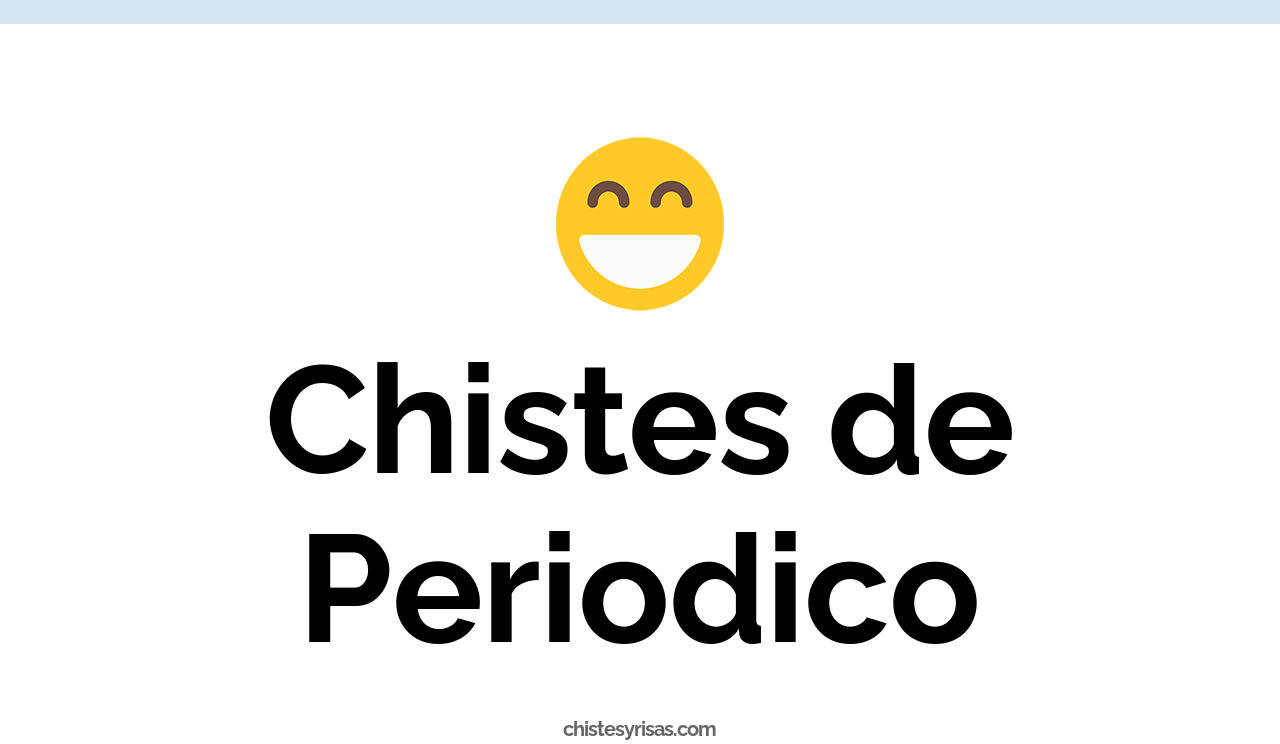 chistes de periódico