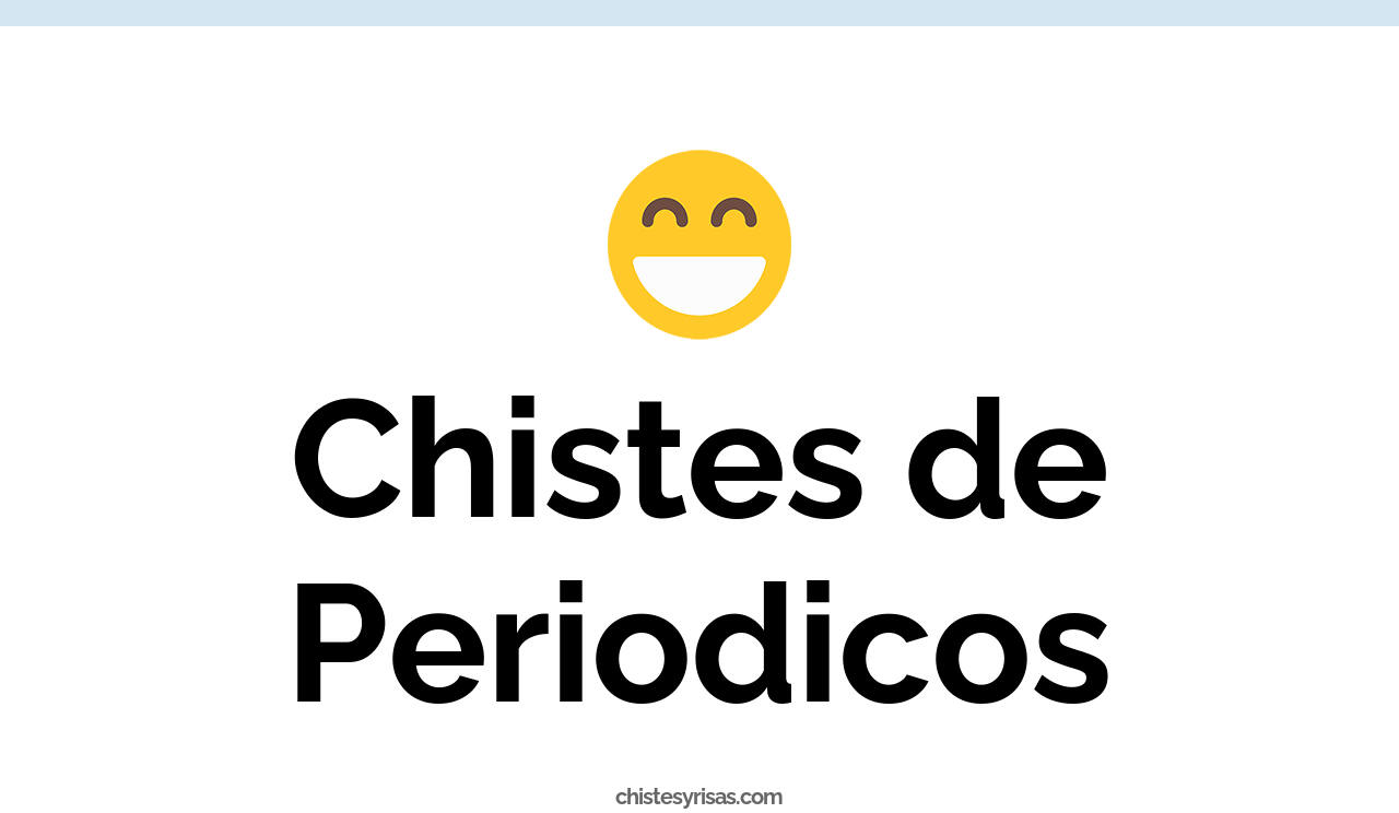 chistes de periódicos
