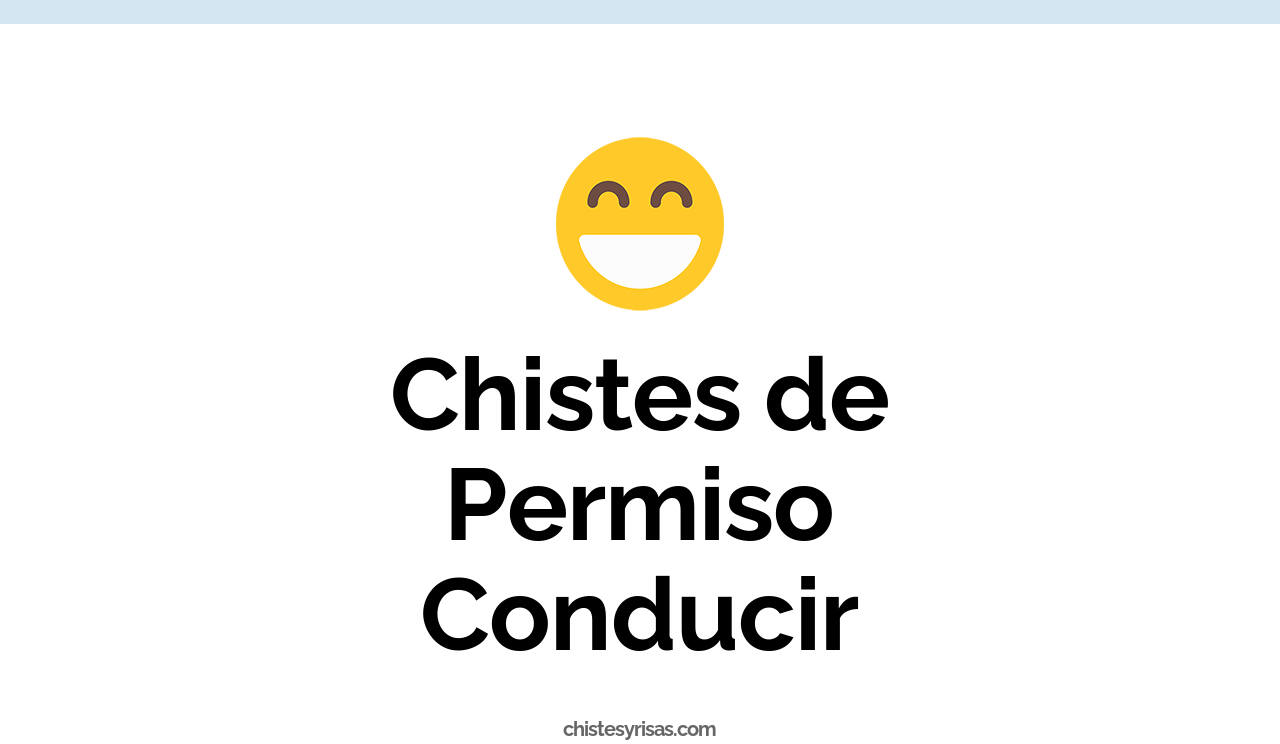 chistes de permiso conducir