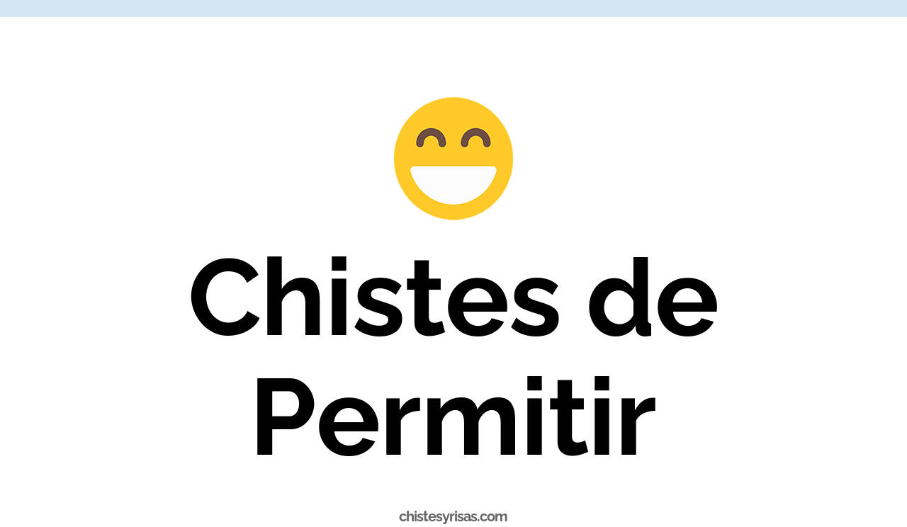 chistes de permitir