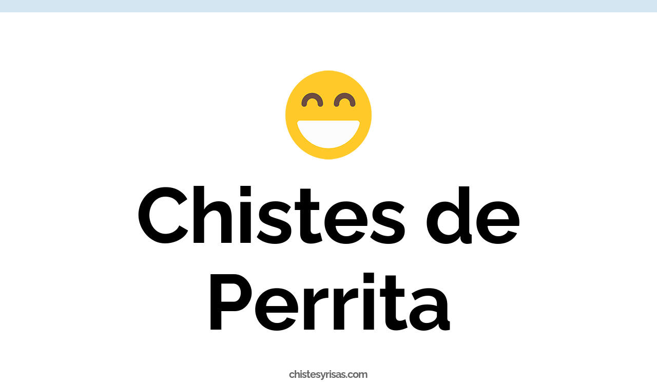 chistes de perrita