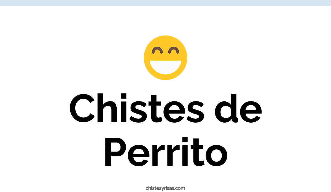 chistes de perrito